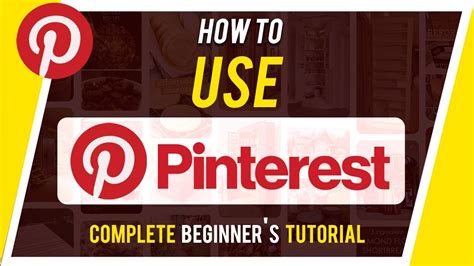 How to use Pinterest: Complete Guide for Beginners .